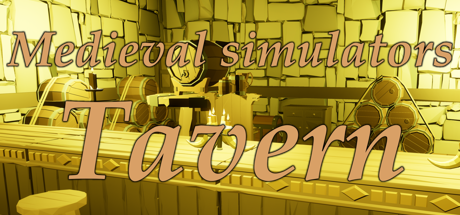 Game Medieval simulators: Tavern by DeilRoX and DeilRoXEntertainment, website, games, videos, music, shop, blog, about me